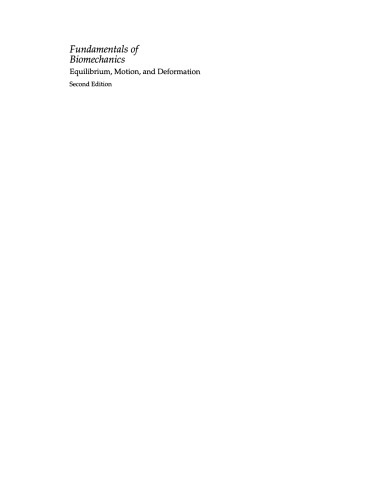 Fundamentals of Biomechanics: Equilibrium, Motion, and Deformation