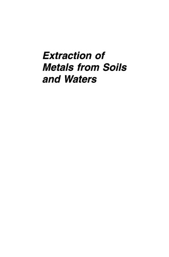 Extraction of Metals from Soils and Waters