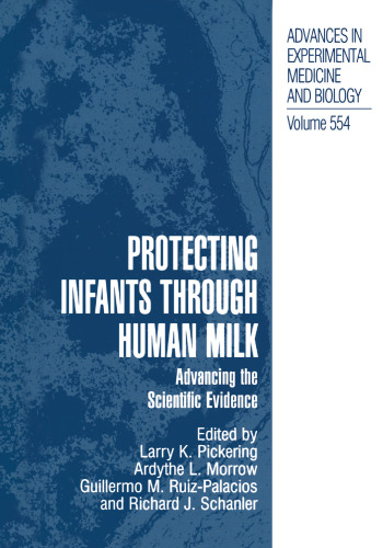 Protecting Infants through Human Milk: Advancing the Scientific Evidence