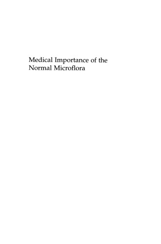 Medical Importance of the Normal Microflora
