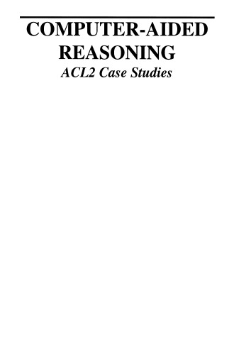 Computer-aided reasoning: ACL2 case studies