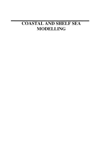 Coastal and Shelf Sea Modelling