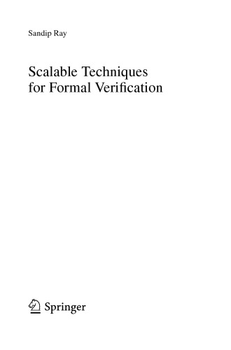 Scalable Techniques for Formal Verification