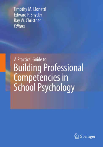 A Practical Guide to Building Professional Competencies in School Psychology