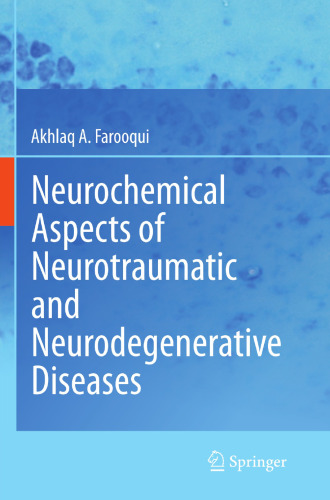 Neurochemical Aspects of Neurotraumatic and Neurodegenerative Diseases