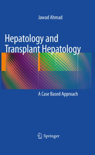 Hepatology and Transplant Hepatology: A Case Based Approach