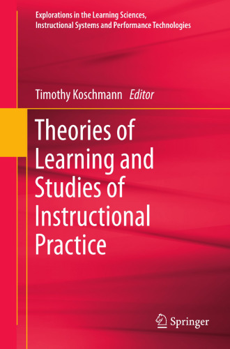 Theories of Learning and Studies of Instructional Practice