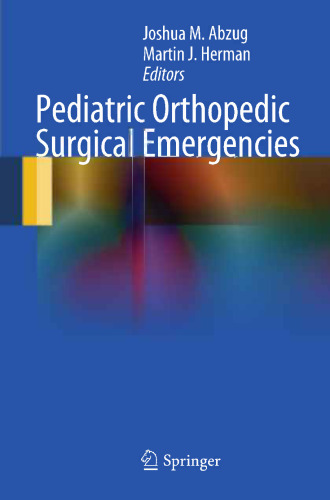 Pediatric Orthopedic Surgical Emergencies