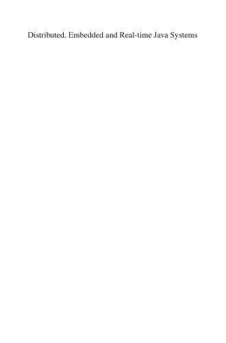 Distributed, embedded and real-time Java systems
