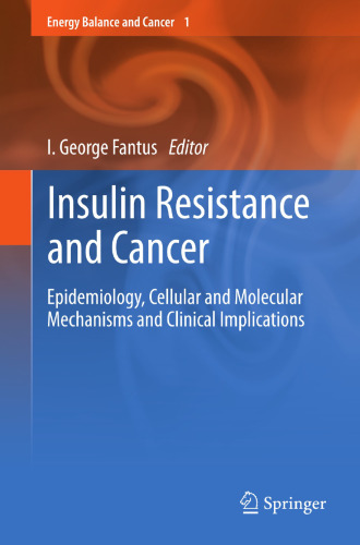 Insulin Resistance and Cancer: Epidemiology, Cellular and Molecular Mechanisms and Clinical Implications