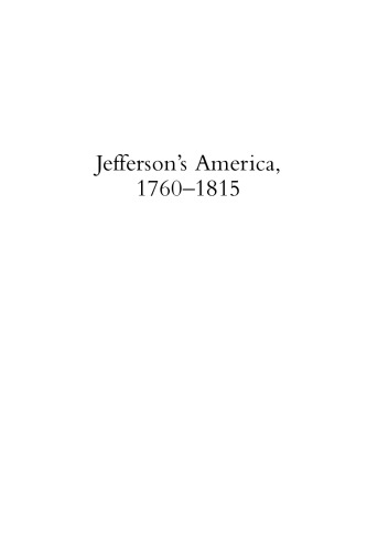 Jefferson's America, 1760–1815