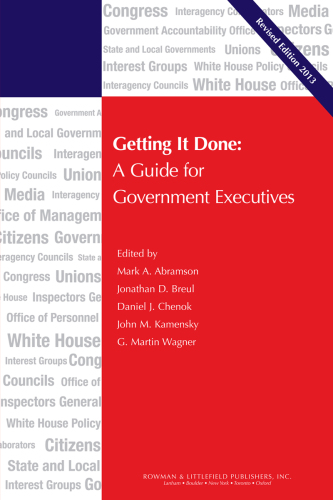 Getting It Done : A Guide for Government Executives