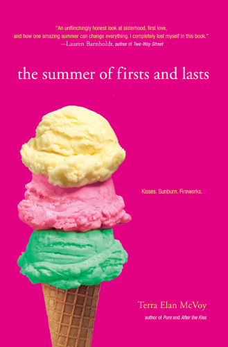 The Summer of Firsts and Lasts