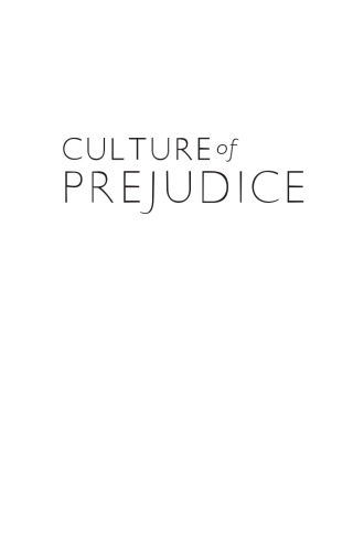 Culture of Prejudice: Arguments in Critical Social Science
