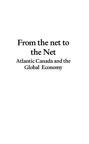 From the Net to the Net: Atlantic Canada and the Global Economy
