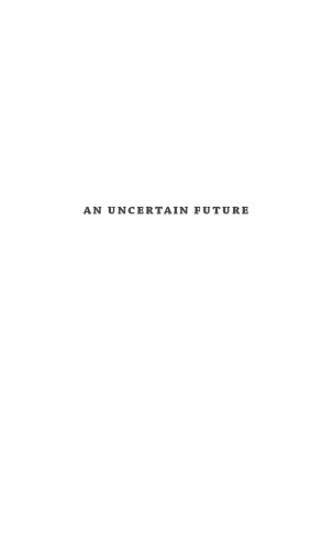 An Uncertain Future: Voices of a French Jewish Community, 1940-2012