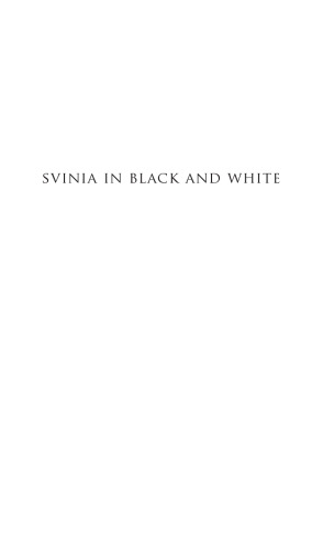 Svinia in Black and White: Slovak Roma and their Neighbours