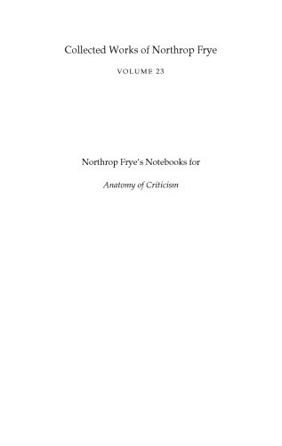 Northrop Frye's Notebooks for Anatomy of Critcism