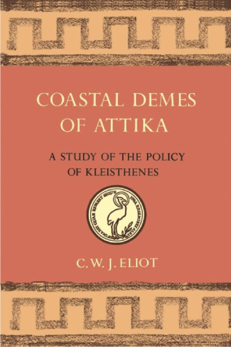 Coastal Demes of Attika: A Study of the Policy of Kleisthenes