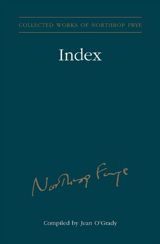 Index to the Collected Works of Northrop Frye