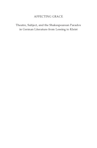 Affecting Grace: Literature from Lessing to Kleist