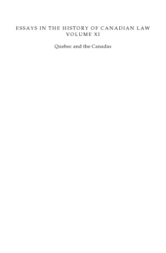 Essays in the History of Canadian Law: Quebec and the Canadas