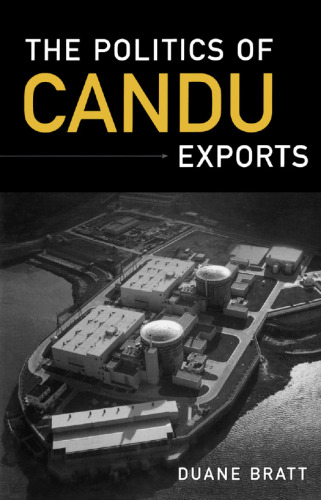 The Politics of CANDU Exports