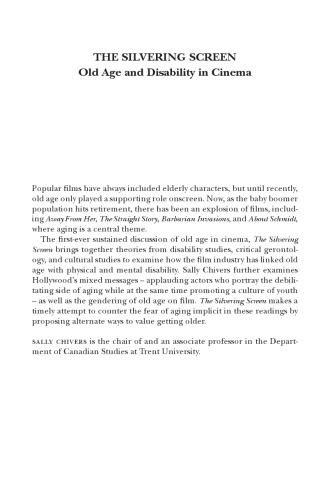 The Silvering Screen: Old Age and Disability in Cinema