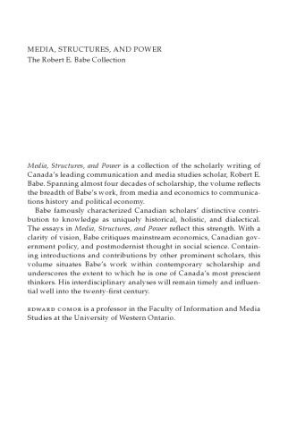 Media, Structures, and Power: The Robert E. Babe Collection