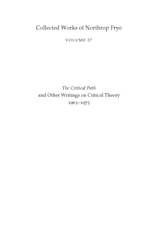 The Critical Path and Other Writings on Critical Theory, 1963-1975