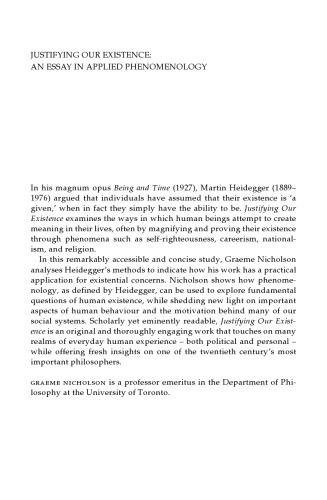 Justifying Our Existence: An Essay in Applied Phenomenology