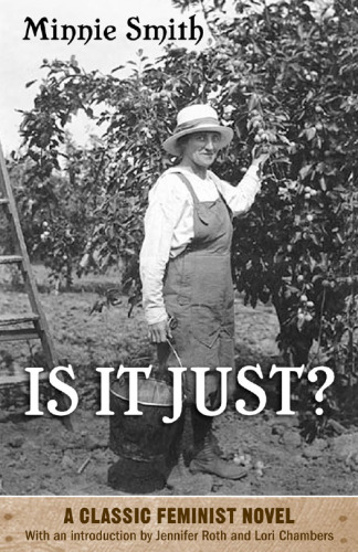 Is It Just? : A Classic Feminist Novel