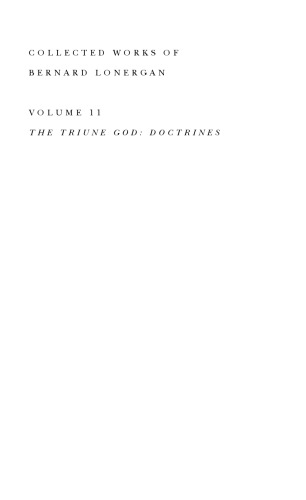 The Triune God: Doctrines, Volume 11