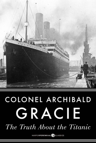 The Truth about the Titanic