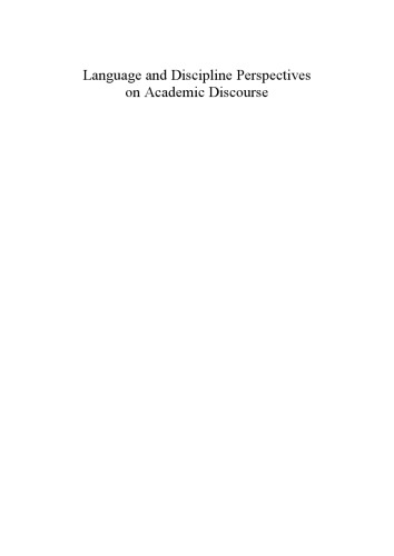 Language and Discipline Perspectives on Academic Discourse