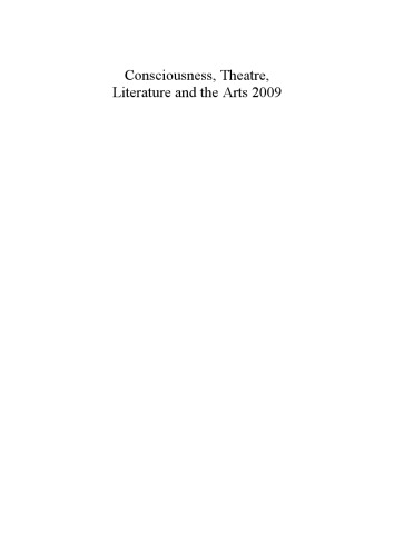 Consciousness, Theatre, Literature and the Arts 2009