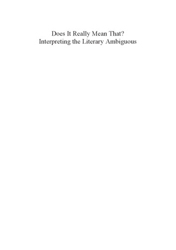 Does It Really Mean That? Interpreting the Literary Ambiguous