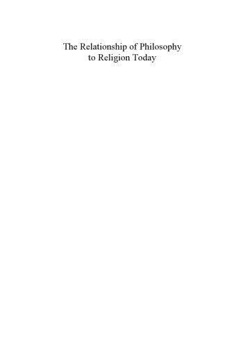 The Relationship of Philosophy to Religion Today