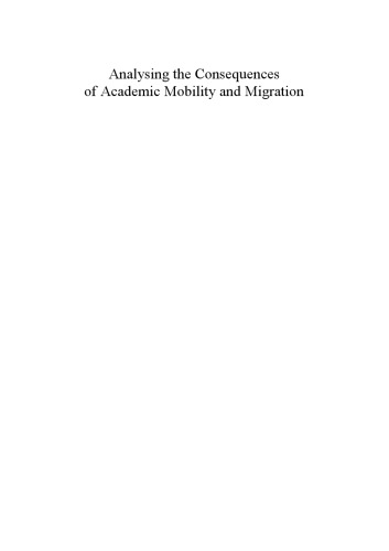 Analysing the Consequences of Academic Mobility and Migration
