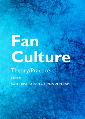 Fan Culture: Theory/Practice