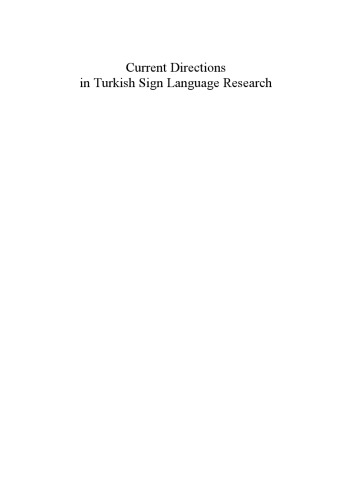 Current Directions in Turkish Sign Language Research