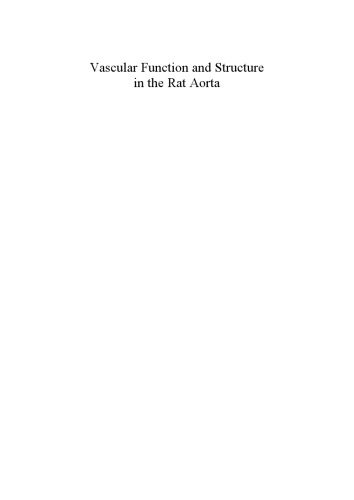 Vascular Function and Structure in the Rat Aorta