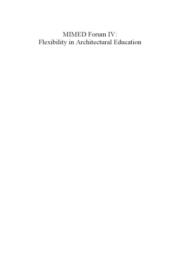 MIMED Forum IV : Flexibility in Architectural Education
