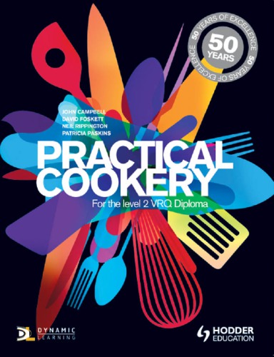 Practical cookery for the Level 2 VRQ Diploma