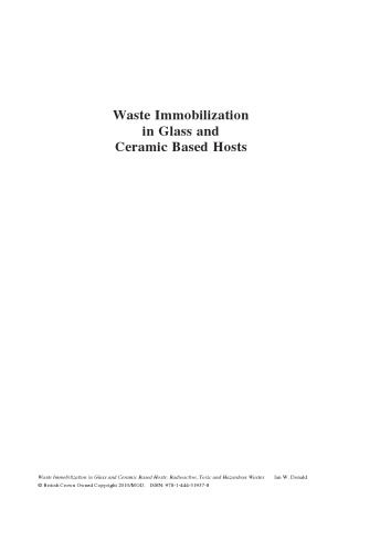 Waste Immobilization in Glass and Ceramic Based Hosts: Radioactive, Toxic and Hazardous Wastes