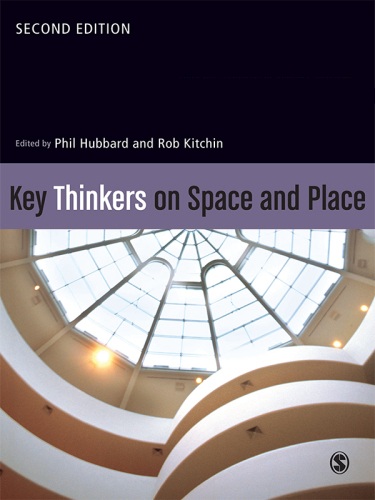 Key Thinkers on Space and Place