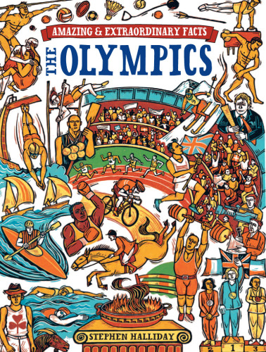 The Olympics (Amazing and Extraordinary Facts)