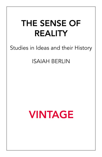 The Sense Of Reality: Studies in Ideas and their History