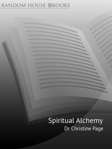 Spiritual Alchemy: How to Transform Your Life
