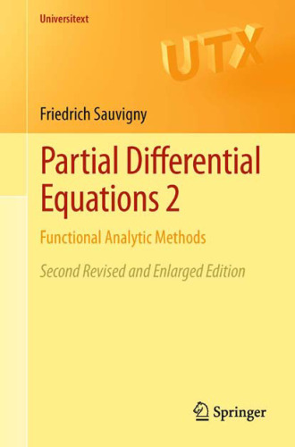 Partial Differential Equations 2: Functional Analytic Methods